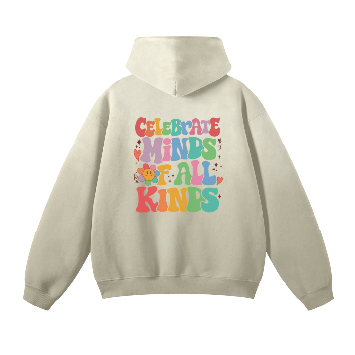 Celebrate Minds of All Kinds Streetwear Fleece Edition Hoodie